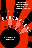 Sarason, Seymour Bernard: Barometers of Change: Individual, Educational, and Social Transformation