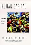 Human Capital: What It Is and Why People Invest It (0787940151) by Davenport, Thomas O. Davenport, Thomas O.: Human Capital: What It Is and Why People Invest It