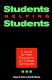 Ender, Steven C.: Students Helping Students: A Guide for Peer Educators on College Campuses