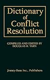 William & Flora Hewlett Foundation: Dictionary of Conflict Resolution William & Flora Hewlett Foundation: Dictionary of Conflict Resolution