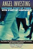Van Osnabrugge, Mark: Angel Investing: Matching Start-Up Funds With Start-Up Companies  The Guide for Entrepreneurs, Individual Investors, and Venture Capitalists