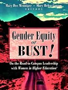 Gender Equity or Bust!: On the Road to&hellip;
