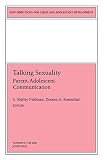 Rosenthal, Doreen A.: Talking Sexuality: Parent-Adolescent Communication