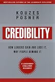 Posner, Barry Z.: Credibility: How Leaders Gain and Lose It, Why People Demand It
