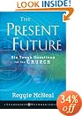The Present Future: Six Tough Questions for the Church