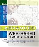 Carliner, Saul: Advanced Web-Based Training Strategies: Unlocking Instructionally Sound Online Learning Carliner, Saul: Advanced Web-Based Training Strategies: Unlocking Instructionally Sound Online Learning