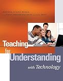 Wiske, Martha Stone: Teaching for Understanding With Technology Wiske, Martha Stone: Teaching for Understanding With Technology