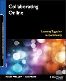 Pratt, Keith: Collaborating Online: Learning Together In Community Pratt, Keith: Collaborating Online: Learning Together In Community