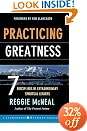 Practicing Greatness: 7 Disciplines of Extraordinary Spiritual Leaders