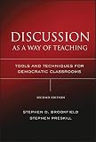 Brookfield, Stephen: Discussion As a Way of Teaching: Tools And Techniques for Democratic Classrooms