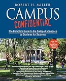 Jensen, Eric: Campus Confidential: The Complete Guide to the College Experience by Students for Students