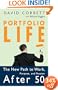 Portfolio Life: The New Path to Work, Purpose, and Passion After 50