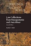 Hoffner, Harry A..: Law Collections from Mesopotamia and Asia Minor Hoffner, Harry A..: Law Collections from Mesopotamia and Asia Minor