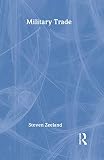 Zeeland, Steven: Military Trade