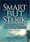 Orenstein, Myrna: Smart but Stuck: Emotional Aspects of Learning Disabilities and Imprisoned Intelligence Orenstein, Myrna: Smart but Stuck: Emotional Aspects of Learning Disabilities and Imprisoned Intelligence