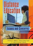 Maddux, Cleborne D.: Distance Education: Issues and Concerns Maddux, Cleborne D.: Distance Education: Issues and Concerns