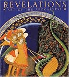 Grubb, Nancy: Revelations : Art of the Apocalypse Grubb, Nancy: Revelations : Art of the Apocalypse