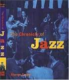 Cooke, Mervyn: The Chronicle of Jazz Cooke, Mervyn: The Chronicle of Jazz