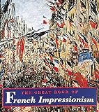 Kelder, Diane: The Great Book of French Impressionism: Tiny Folio Kelder, Diane: The Great Book of French Impressionism: Tiny Folio