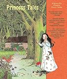 Andersen, Hans Christian: Princess Tales