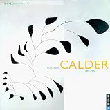 National Gallery of Art: Cal 99 Alexander Calder Calendar: 1898-1976 National Gallery of Art: Cal 99 Alexander Calder Calendar: 1898-1976