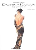 Sischy, Ingrid: Donna Karan Sischy, Ingrid: Donna Karan
