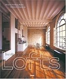 Tanqueray, Rebecca: Lofts: Living in Space Tanqueray, Rebecca: Lofts: Living in Space