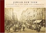 Wolfman, Ira: Jewish New York: Notable Neighborhoods and Memorable Moments Wolfman, Ira: Jewish New York: Notable Neighborhoods and Memorable Moments