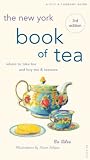 Niles, Bo: The New York Book of Tea: Where to Take Tea and Buy Tea & Teaware Niles, Bo: The New York Book of Tea: Where to Take Tea and Buy Tea & Teaware