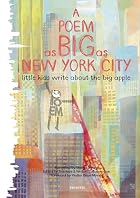 A Poem as Big as New York City: Little Kids&hellip;
