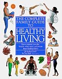 Carroll, Stephen: The Complete Family Guide to Healthy Living Carroll, Stephen: The Complete Family Guide to Healthy Living