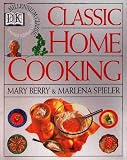 Berry, Mary: Classic Home Cooking Berry, Mary: Classic Home Cooking