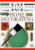 Barnard, Nicholas: Home Decorating: 101 Essential Tips Barnard, Nicholas: Home Decorating: 101 Essential Tips