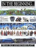 Delf, Brian: In the Beginning...the Nearly Complete History of Almostly Everything Delf, Brian: In the Beginning...the Nearly Complete History of Almostly Everything
