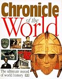 Dorling Kindersley, Inc: Chronicle of the World Dorling Kindersley, Inc: Chronicle of the World