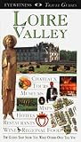 Tresidder, Jack: Dk Eyewitness Travel Guides Loire Valley Tresidder, Jack: Dk Eyewitness Travel Guides Loire Valley