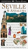 [???]: DK Eyewitness Travel Guides Seville & Andalusia