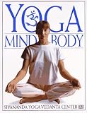 Sivananda Yoga Vedanta Center: Yoga Mind & Body Sivananda Yoga Vedanta Center: Yoga Mind & Body