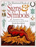 Bruce-Mitford, Miranda: The Illustrated Book of Signs & Symbols