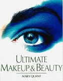 Quant, Mary: Ultimate Makeup & Beauty Quant, Mary: Ultimate Makeup & Beauty