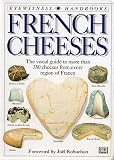 Robuchon, Joel: French Cheeses Robuchon, Joel: French Cheeses