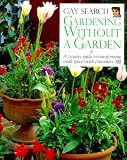 Search, Gay: Gardening Without a Garden Search, Gay: Gardening Without a Garden