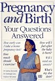 Reynolds, Karina: Pregnancy and Birth: Your Questions Answered Reynolds, Karina: Pregnancy and Birth: Your Questions Answered