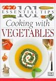 Elliot, Rose: Cooking With Vegetables Elliot, Rose: Cooking With Vegetables