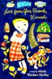 Skolsky, Mindy Warshaw: Love from Your Friend, Hannah