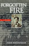 Bagdasarian, Adam: Forgotten Fire
