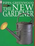 Greenwood, Pippa: The New Gardener Greenwood, Pippa: The New Gardener