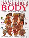 Biesty, Stephen: Stephen Biesty's Incredible Body