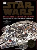 Reynolds, David West: Star Wars: Incredible Cross-Sections