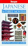 Breen, John: Japanese in Three Months Breen, John: Japanese in Three Months
